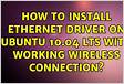 How to install ethernet driver on Ubuntu 10.04 LTS with working